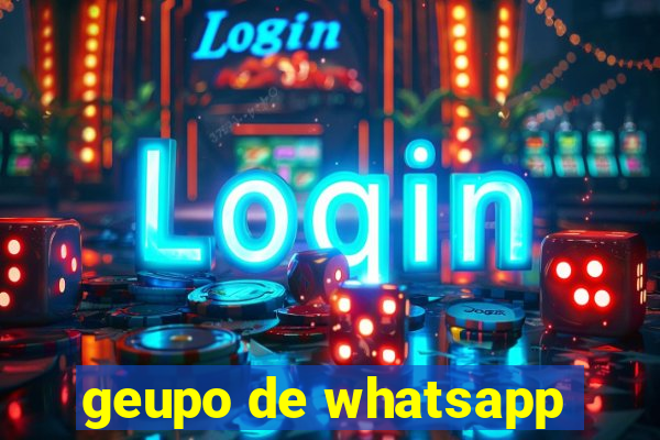 geupo de whatsapp